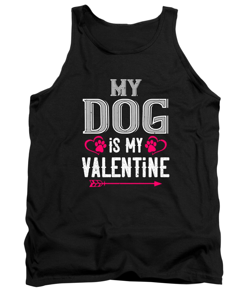 Valentine Tank Top featuring the digital art My dog is my valentine by Jacob Zelazny