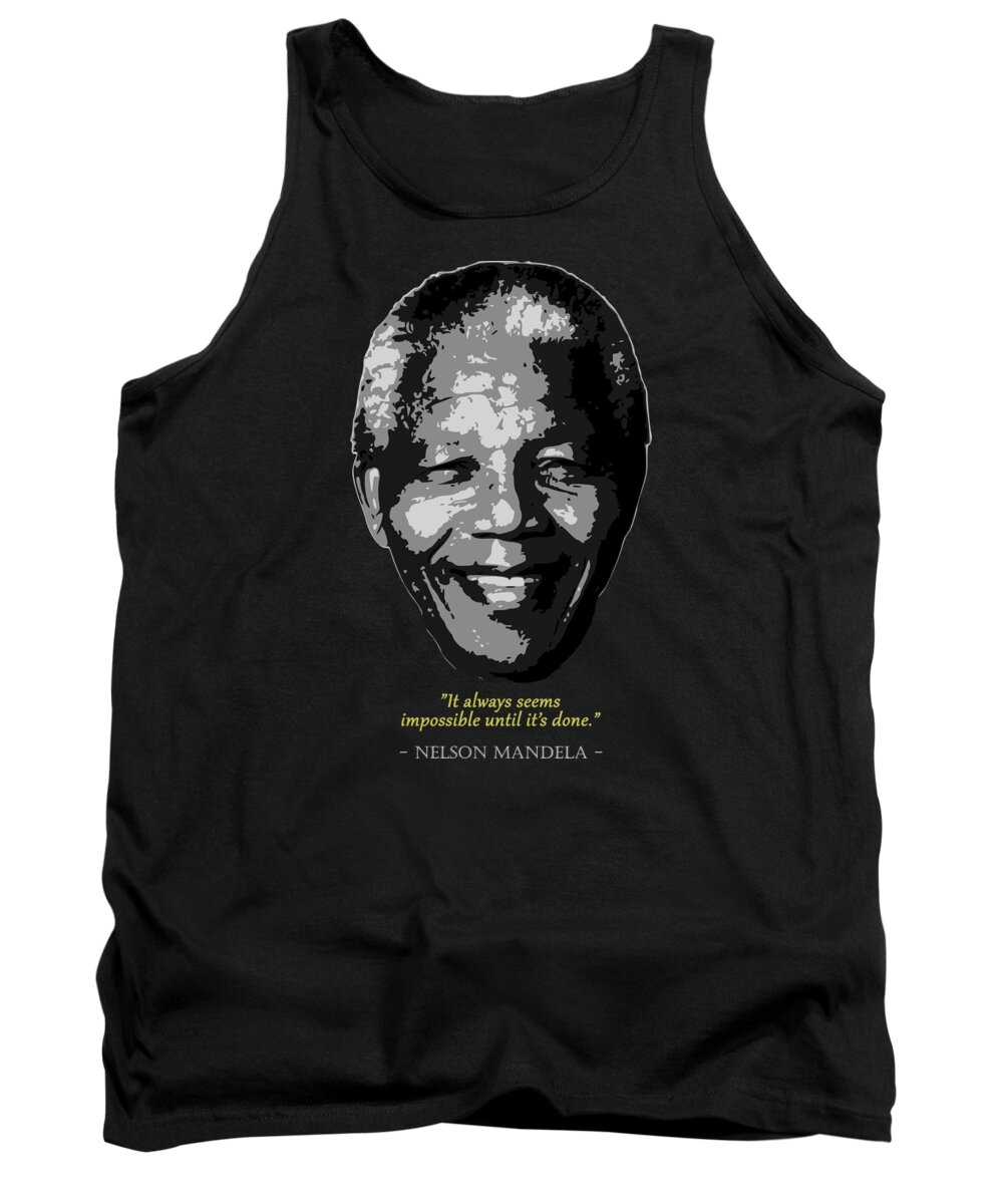 Nelson Tank Top featuring the digital art Nelson Mandela Quote by Megan Miller