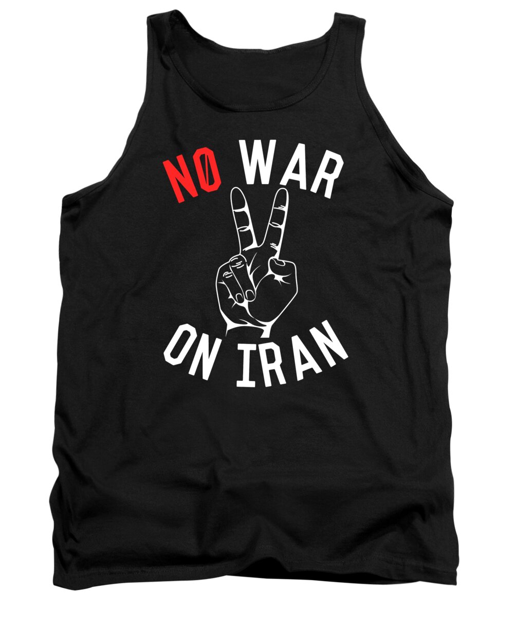 Cool Tank Top featuring the digital art No War on Iran by Flippin Sweet Gear