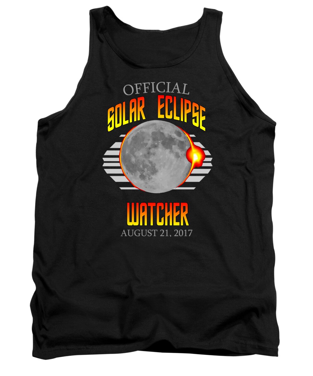 Funny Tank Top featuring the digital art Official Solar Eclipse Watcher by Flippin Sweet Gear
