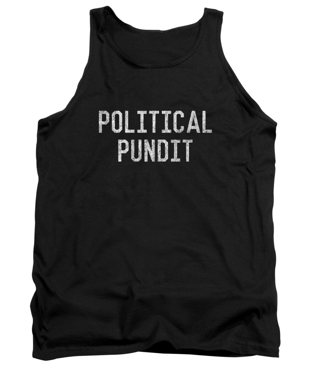 Funny Tank Top featuring the digital art Political Pundit Retro by Flippin Sweet Gear