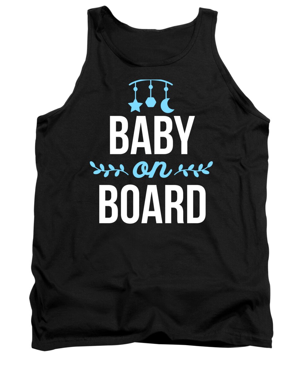 Pregnant Shirt Baby On Board Pregnancy Gift Tee Tank Top by