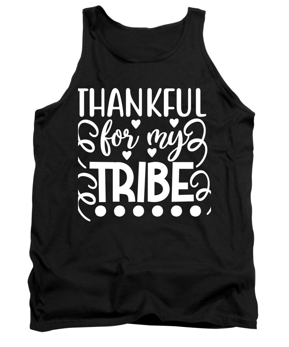 Bridesmaid Tank Top featuring the digital art Thankful for my Tribe by Jacob Zelazny