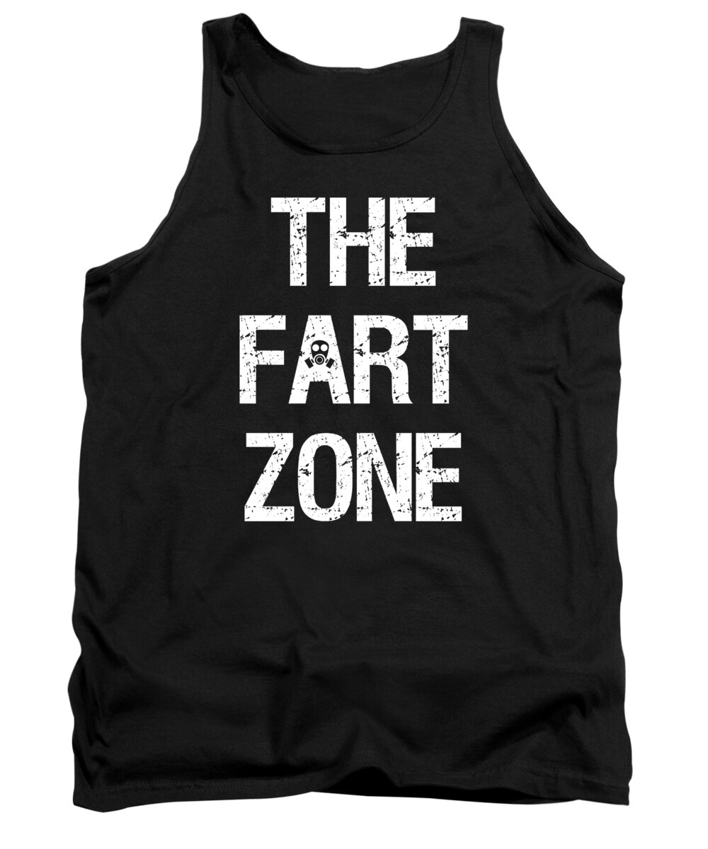 Funny Tank Top featuring the digital art The Fart Zone by Flippin Sweet Gear