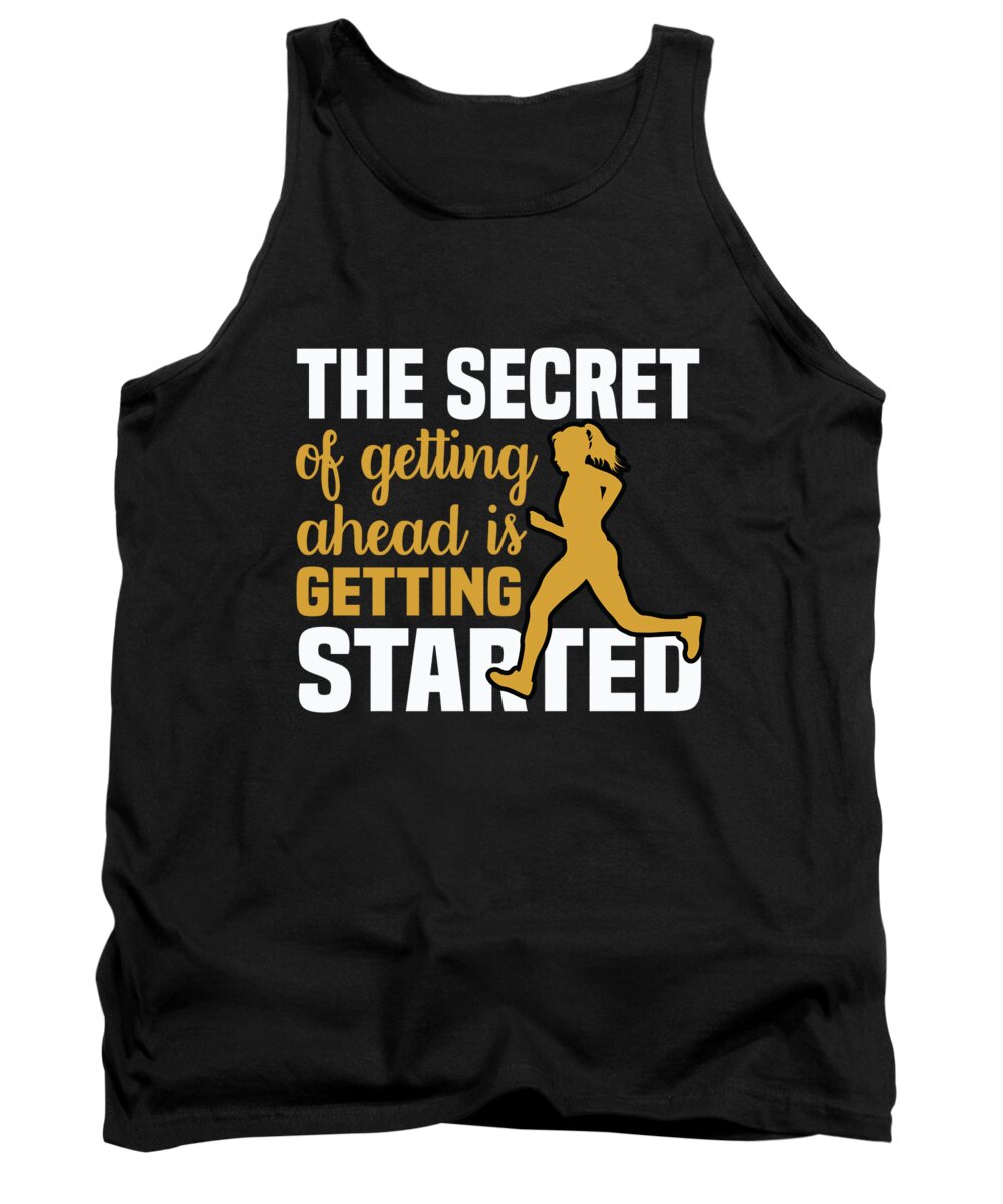 Motiviational Tank Top featuring the digital art The secret of getting ahead is getting started by Jacob Zelazny