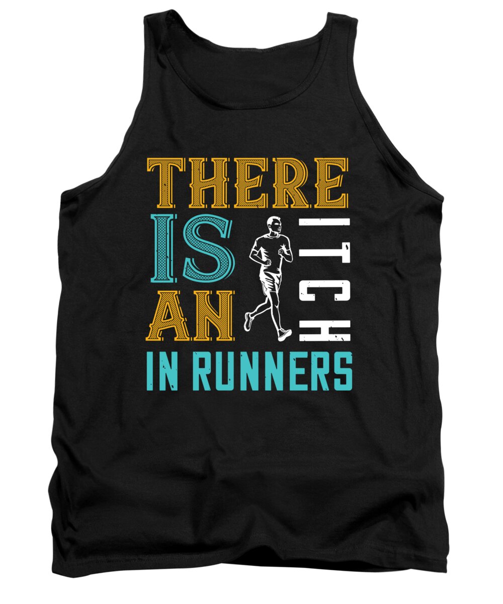 Running Tank Top featuring the digital art There is an itch in runners by Jacob Zelazny