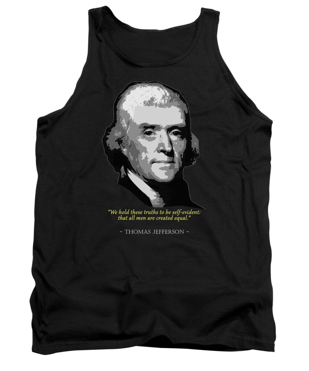 Thomas Tank Top featuring the digital art Thomas Jefferson Quote by Megan Miller
