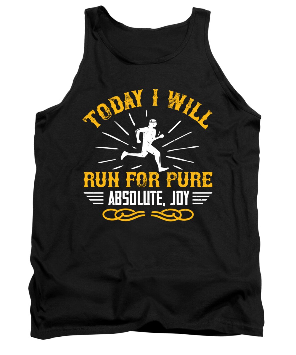 Running Tank Top featuring the digital art Today I will run for pure absolute joy by Jacob Zelazny