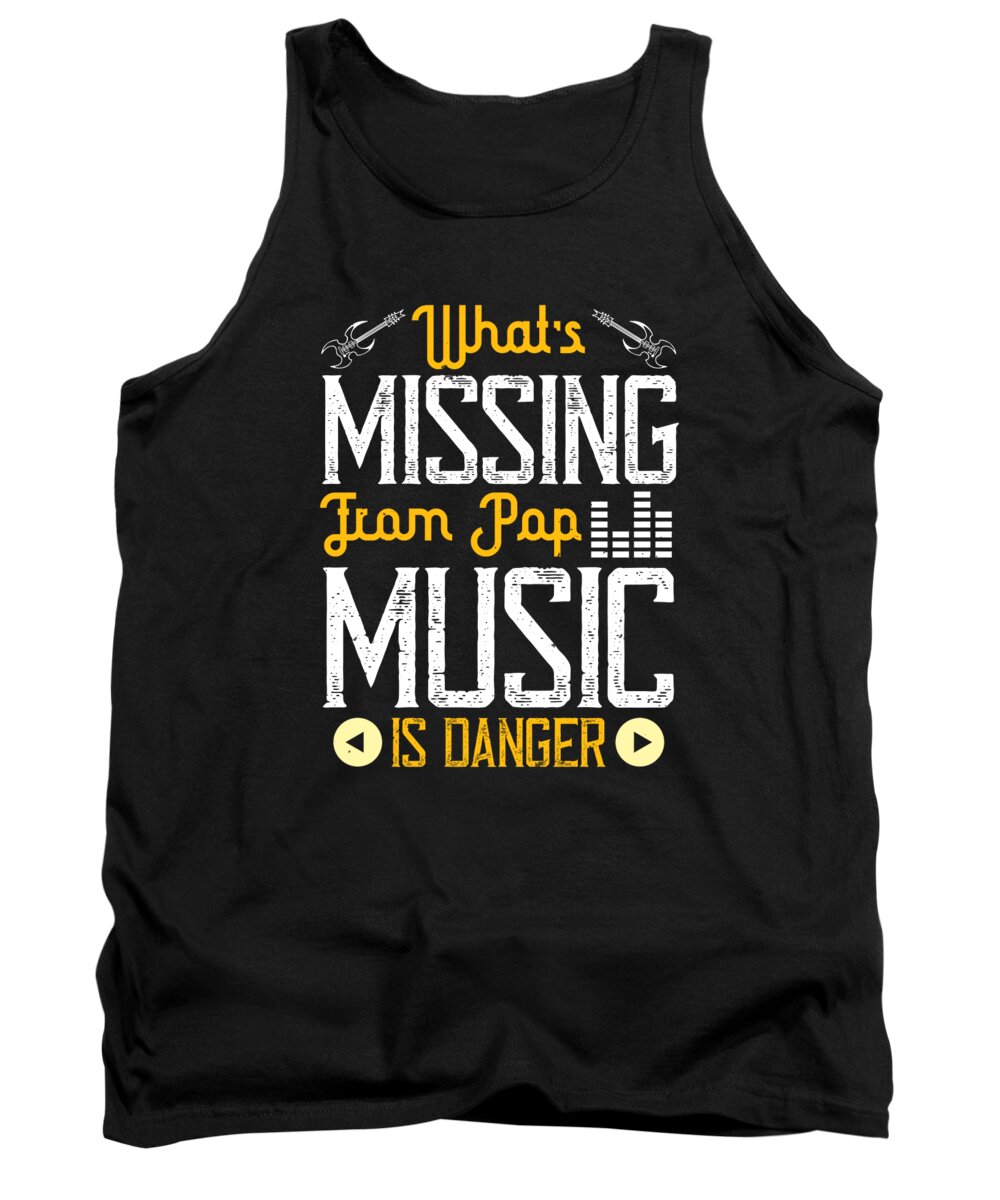 Lover Tank Top featuring the digital art Whats missing from pop music is danger by Jacob Zelazny