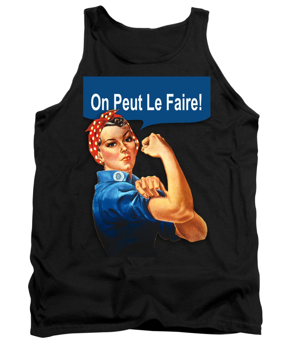French Tank Top featuring the painting Womens French Rosie The Riveter - We Can Do It France - Women's Feminist T-Shirt by Tony Rubino