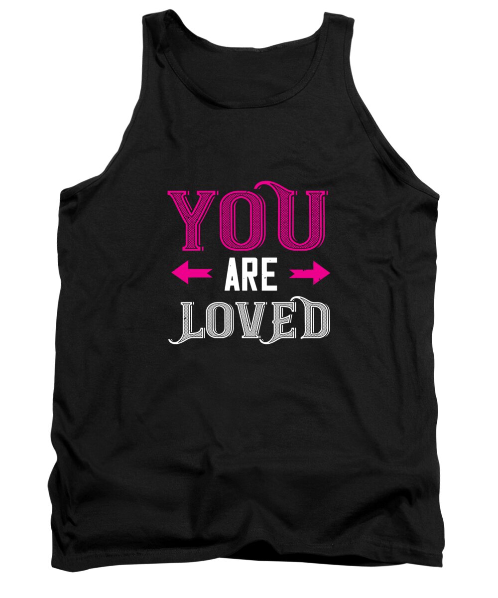 Valentine Tank Top featuring the digital art You are loved by Jacob Zelazny