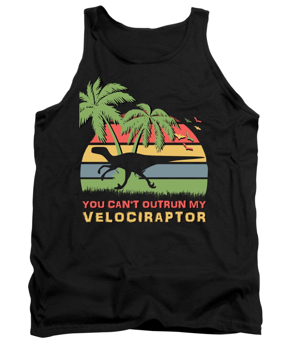 You Tank Top featuring the digital art You Cant Outrun My velociraptor by Megan Miller