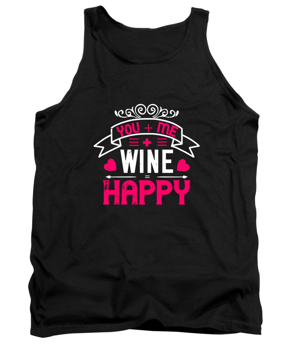 Valentine Tank Top featuring the digital art You plus me plus wine equals happy by Jacob Zelazny