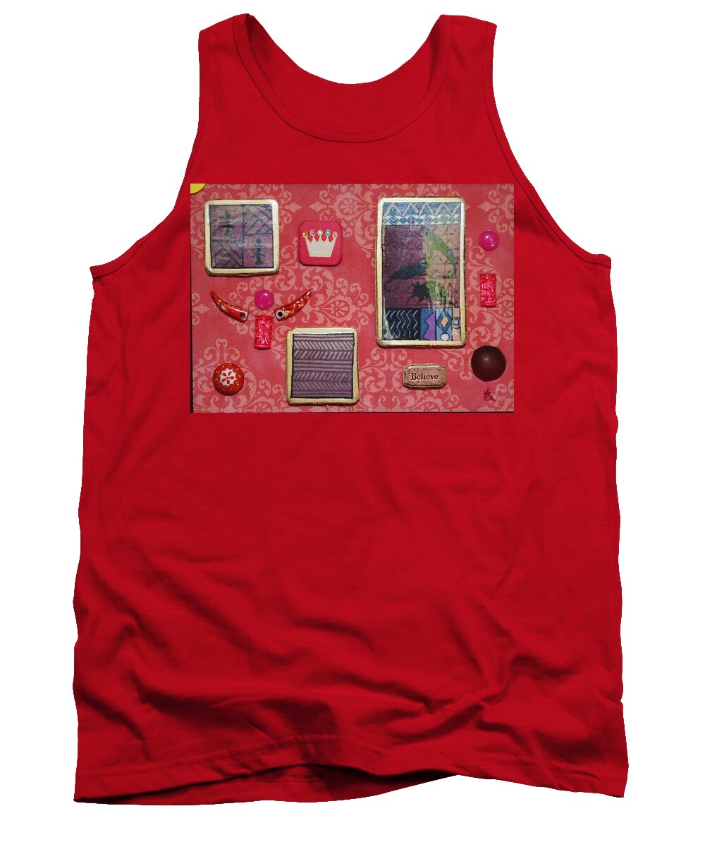 Mixed Media Tank Top featuring the painting Believe Collage by Karen Buford