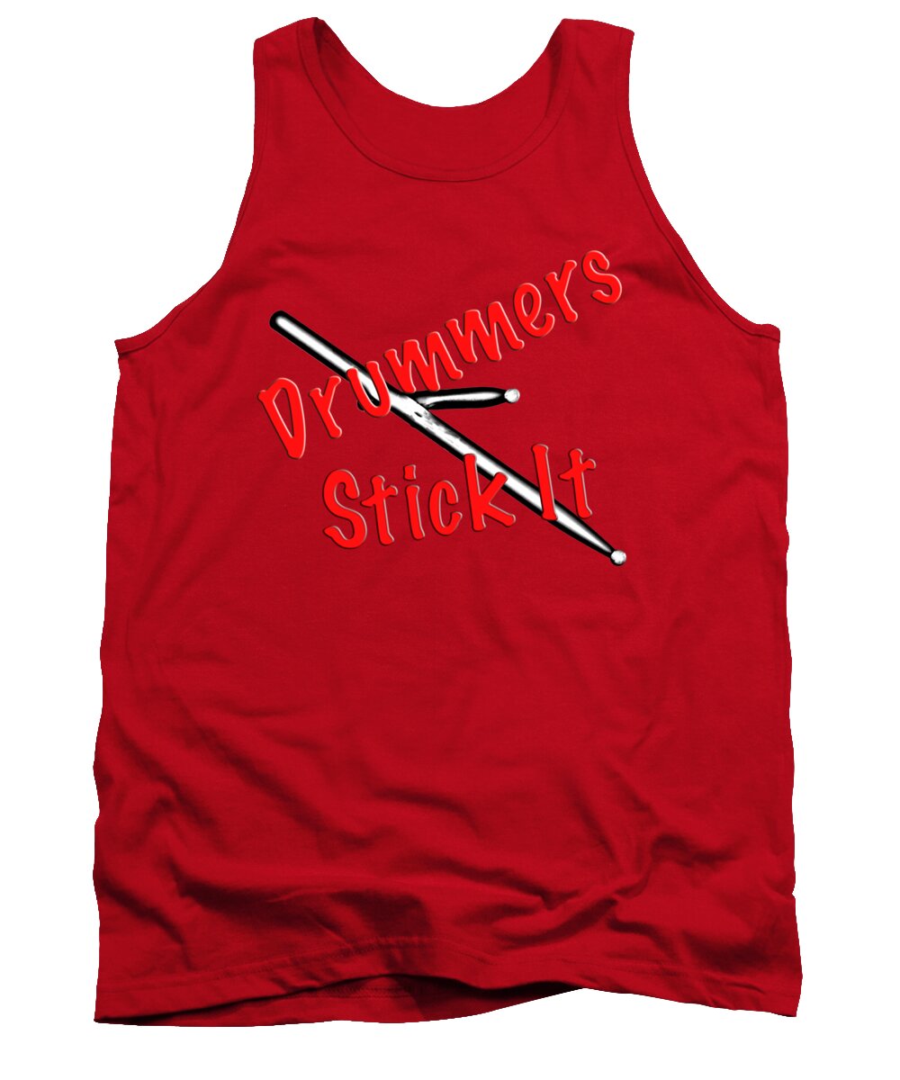 Drum Tank Top featuring the photograph Drummers Stick It by M K Miller