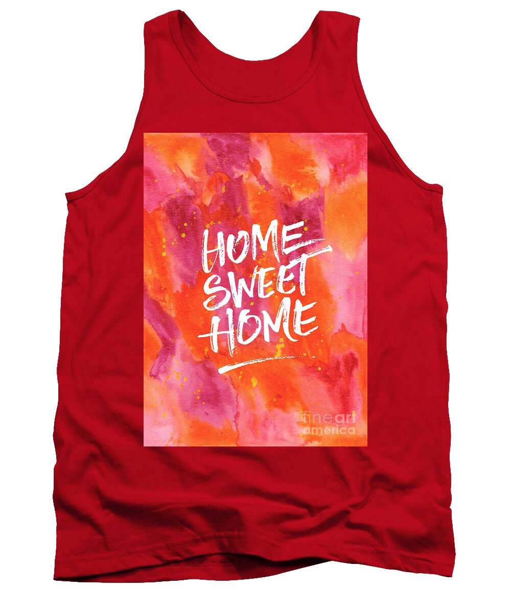 Home Sweet Home Tank Top featuring the painting Home Sweet Home Handpainted Abstract Orange Pink Watercolor by Beverly Claire Kaiya