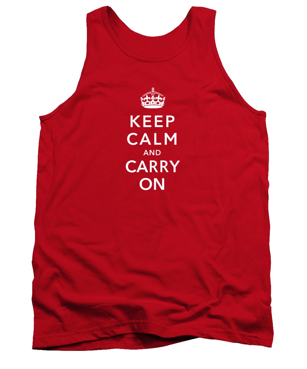 Britain Tank Top featuring the digital art Keep Calm And Carry On by War Is Hell Store