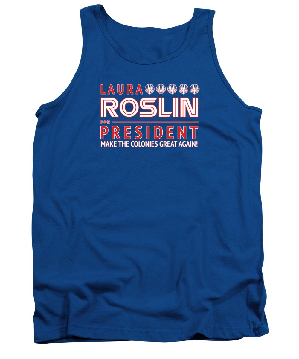  Tank Top featuring the digital art Bsg - Roslin For President by Brand A