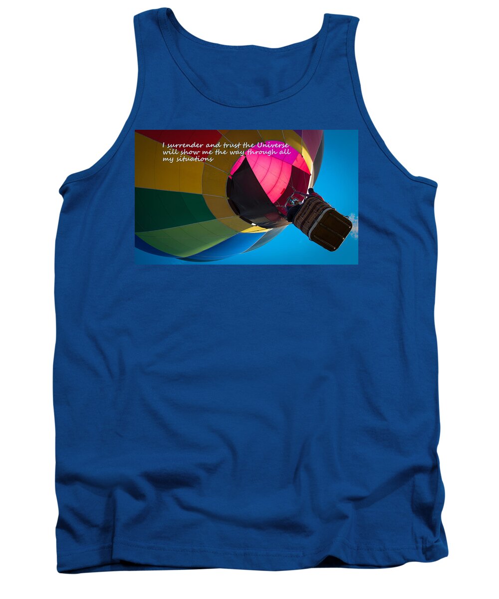 Affirmations Tank Top featuring the photograph I Surrender and Trust by Patrice Zinck