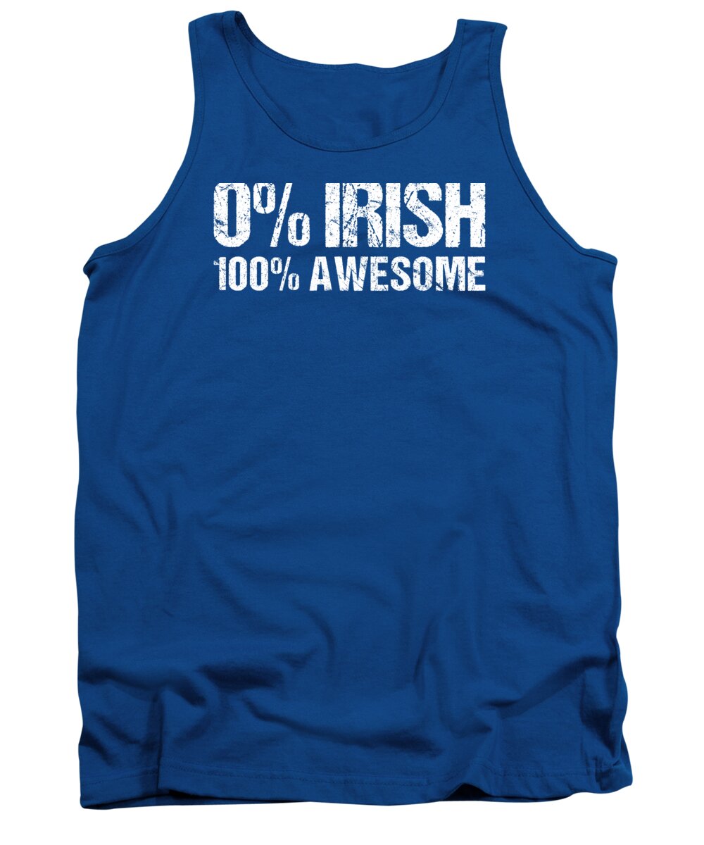 Funny Tank Top featuring the digital art 0 Irish 100 Awesome by Flippin Sweet Gear