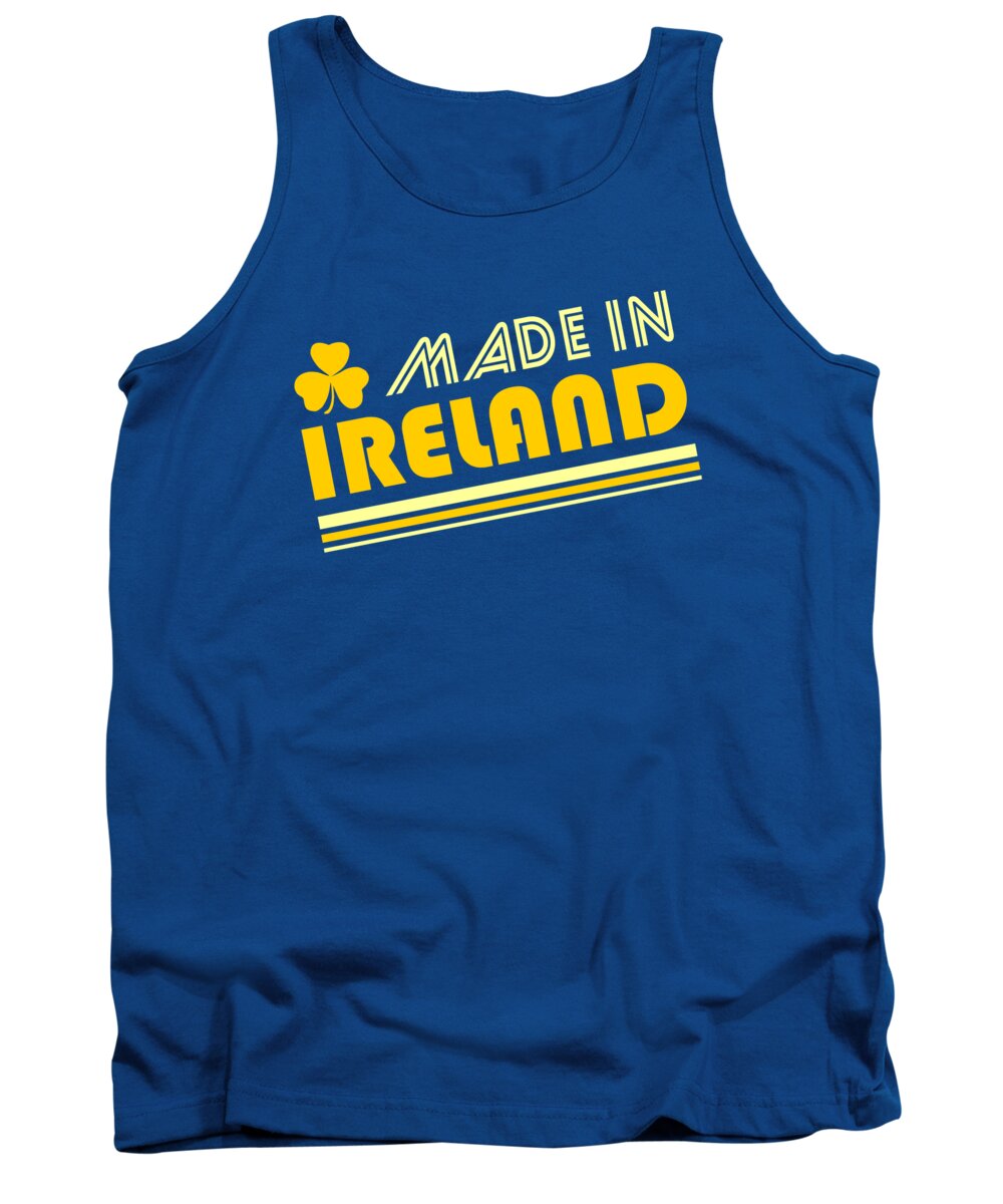 Made In Ireland Tank Top featuring the digital art Made In Ireland by Flippin Sweet Gear
