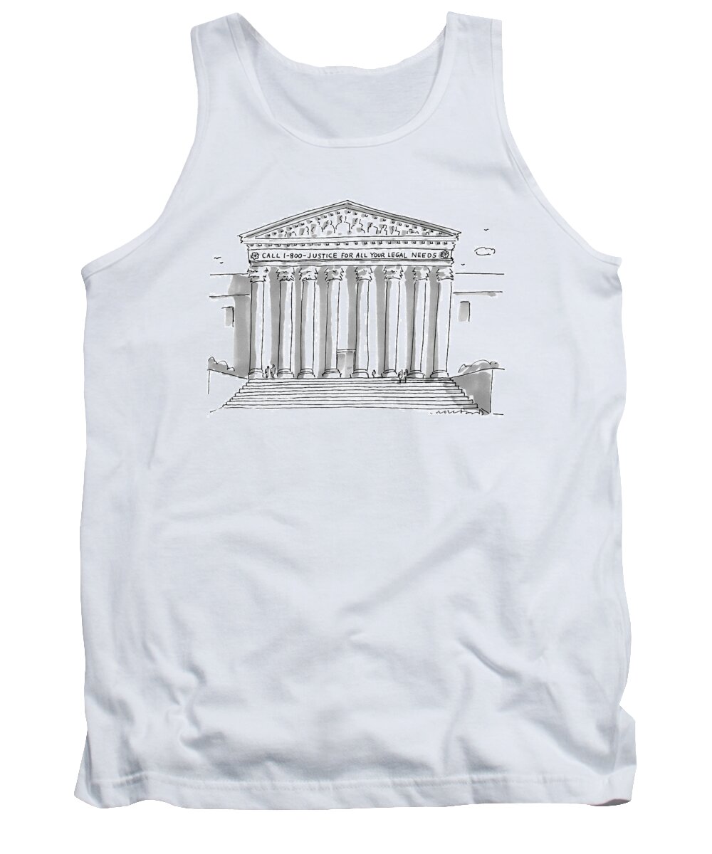 Call 1-800-justice For All Your Legal Needs Tank Top featuring the drawing Captionless by Michael Crawford