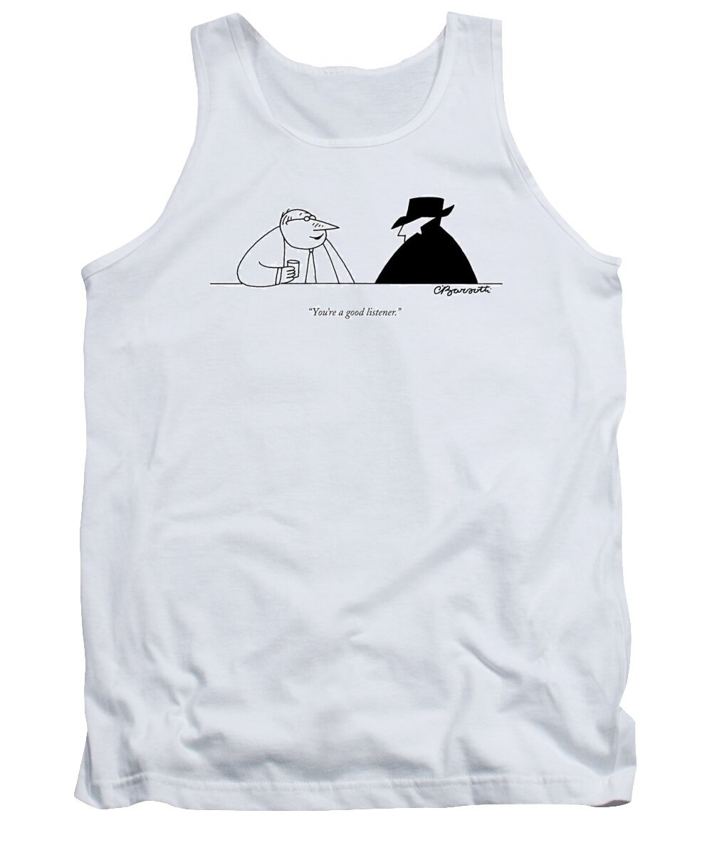 Information Tank Top featuring the drawing You're A Good Listener by Charles Barsotti