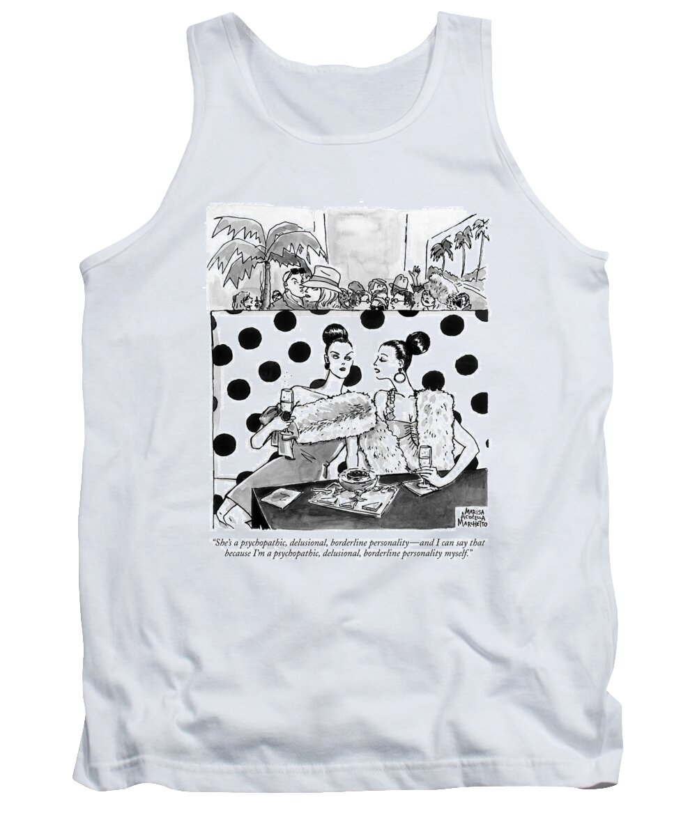  Tank Top featuring the drawing She's A Psychopathic by Marisa Acocella Marchetto