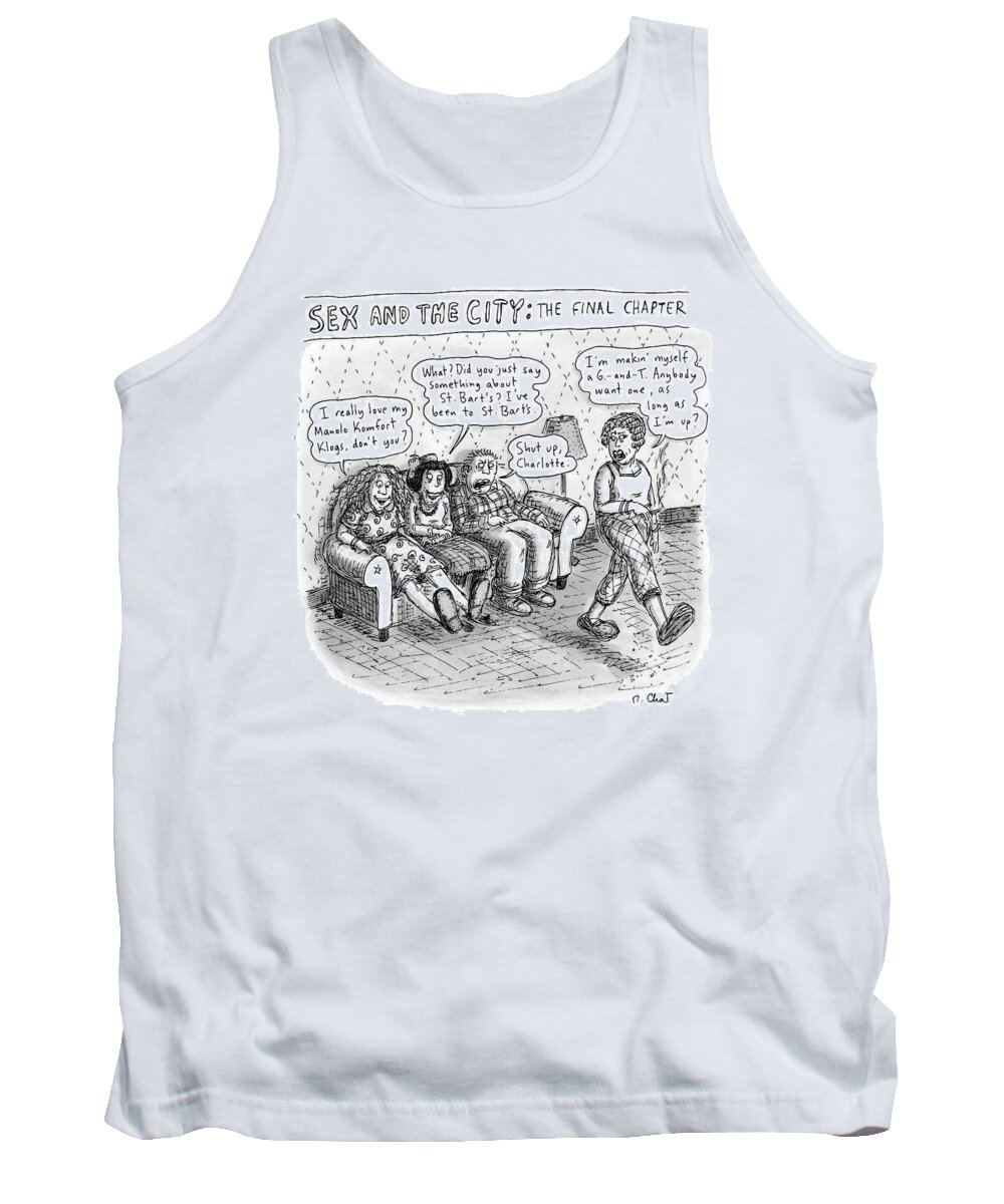 Sex And The City Tank Top featuring the drawing New Yorker September 14th, 2009 by Roz Chast
