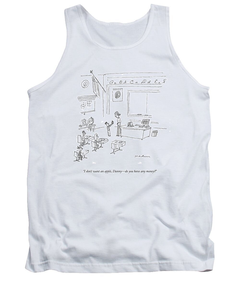 Teacher Tank Top featuring the drawing I Don't Want An Apple by Michael Maslin