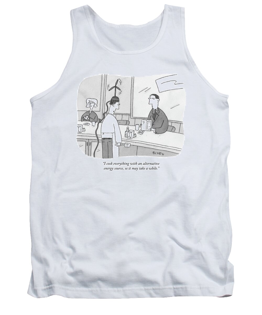 Green Movement Tank Top featuring the drawing I Cook Everything With An Alternative Energy by Peter C. Vey