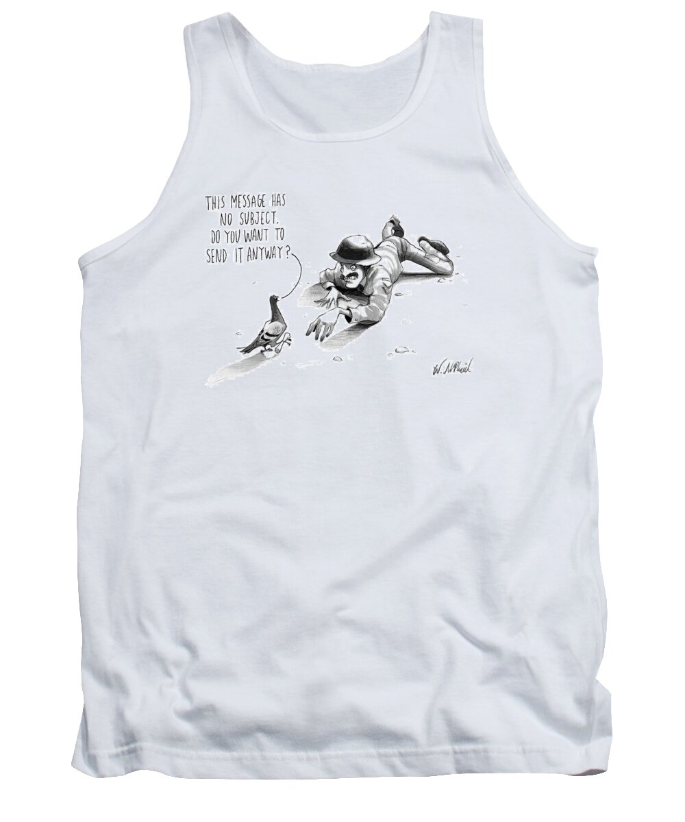 Captionless Carrier Pigeon Tank Top featuring the drawing A Carrier Pigeon Holds A Rolled Up Message by Will McPhail