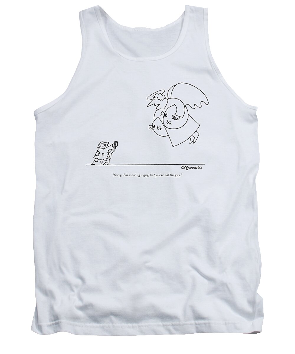 Homeless Tank Top featuring the drawing A Homeless Man Holds Up A Cup To An Angel by Charles Barsotti
