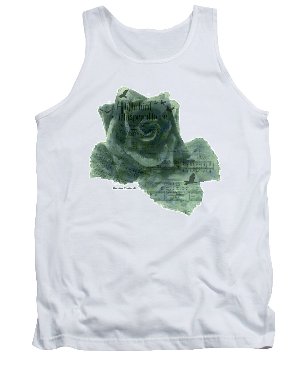 Bird Music Rose Tank Top featuring the photograph A Little Bird Whispered To Me Digital Rose by Sandra Foster