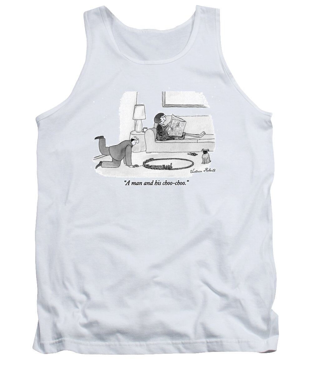 
Jan. 3 Tank Top featuring the drawing A Man And His Choo-choo by Victoria Roberts