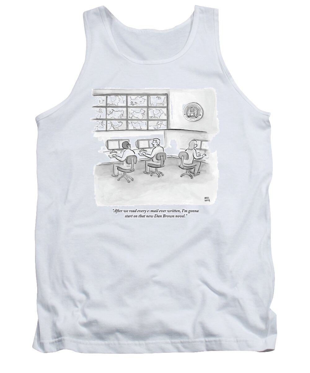 National Security Agency Tank Top featuring the drawing A Man Working At A Computer Station by Paul Noth