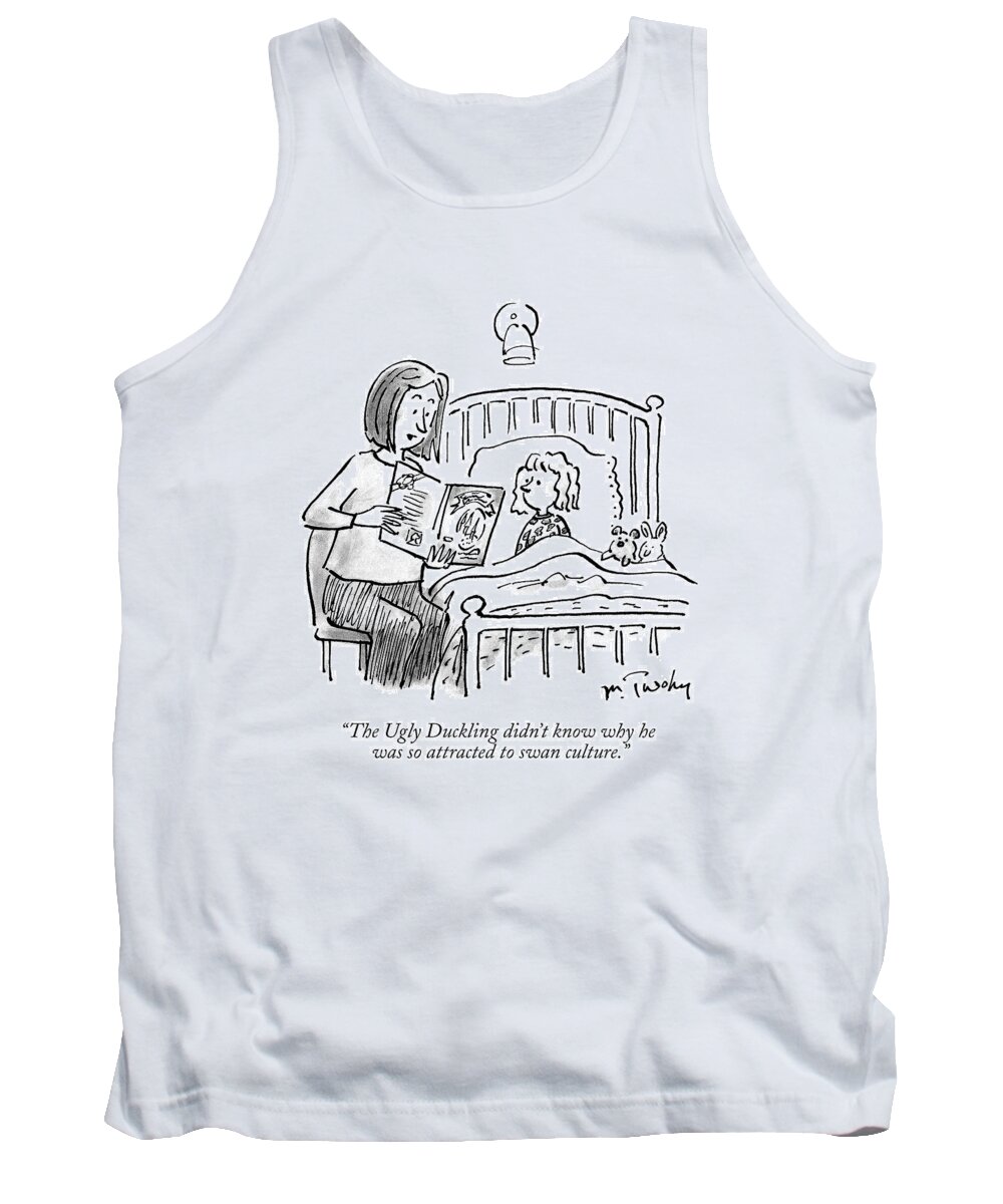 Ugly Duckling Tank Top featuring the drawing A Mother Reads A Bedtime Story To Her Daughter by Mike Twohy