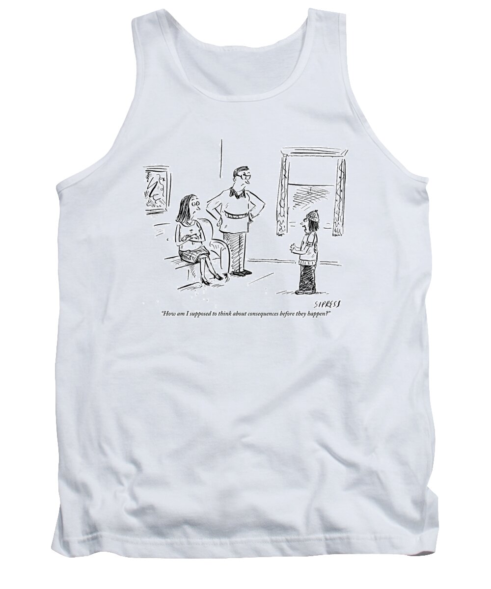 Consequences Tank Top featuring the drawing A Teenager Addresses His Parents In A Living Room by David Sipress