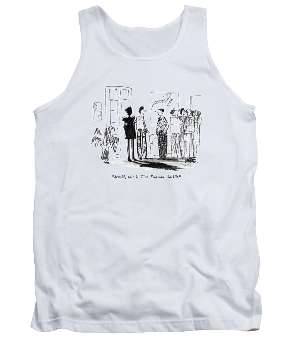 Style Tank Top featuring the drawing Arnold, This Is Tina Feldman, Backlit by Robert Weber