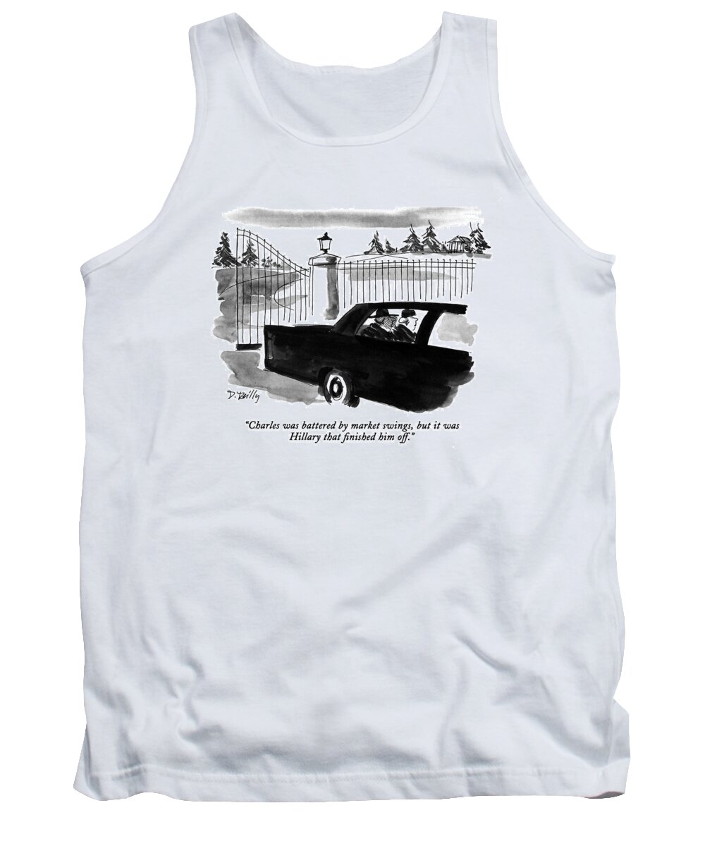 Death Tank Top featuring the drawing Charles Was Battered By Market Swings by Donald Reilly