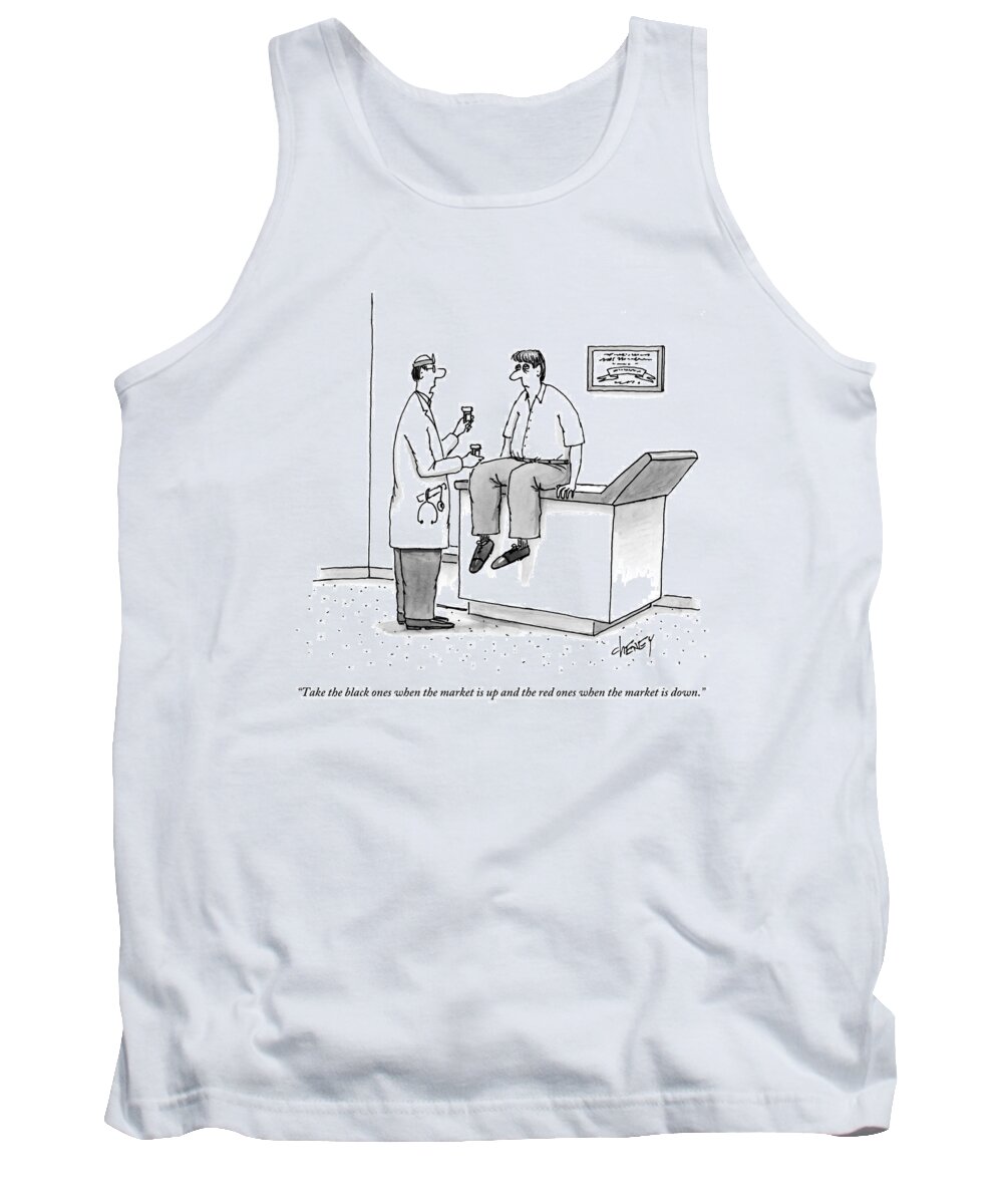 Doctors -- And Patients Tank Top featuring the drawing Doctor Speaks To Frazzled Patient In Doctor's by Tom Cheney