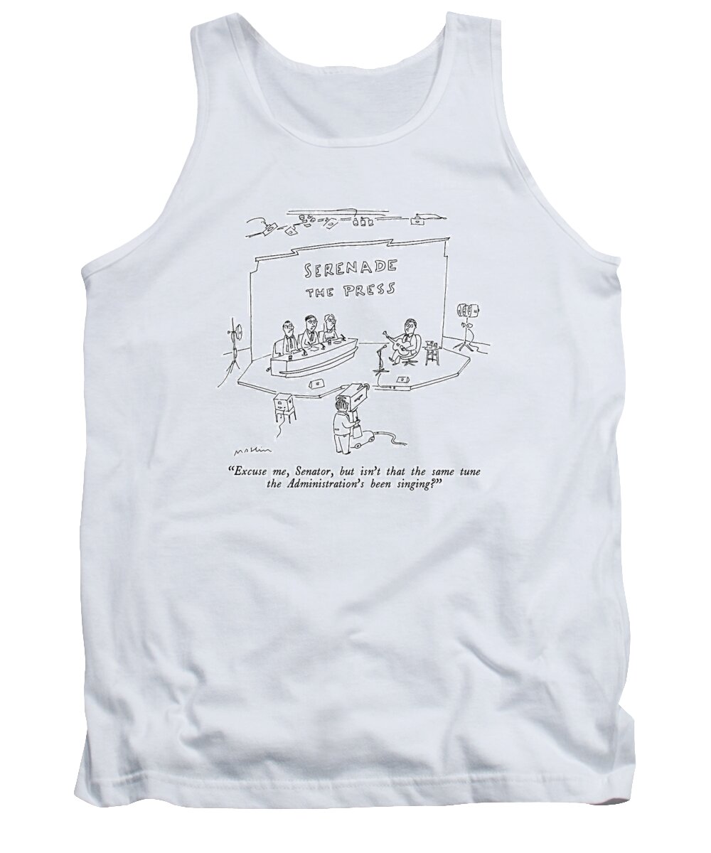 Politics Tank Top featuring the drawing Excuse Me, Senator, But Isn't That The Same Tune by Michael Maslin