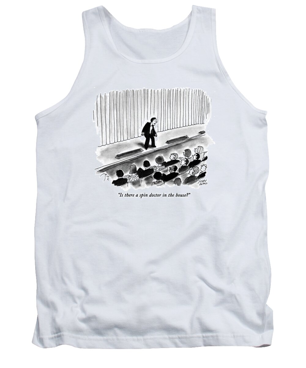 Dance Tank Top featuring the drawing Is There A Spin Doctor In The House? by Joseph Farris