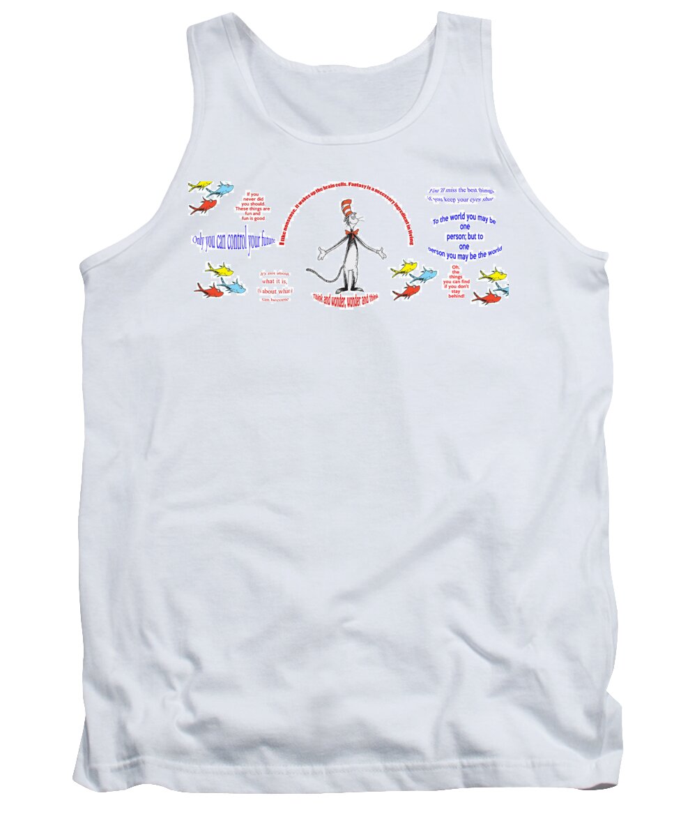 Dr. Seuss Tank Top featuring the digital art Life Words - Dr Seuss by Georgia Clare