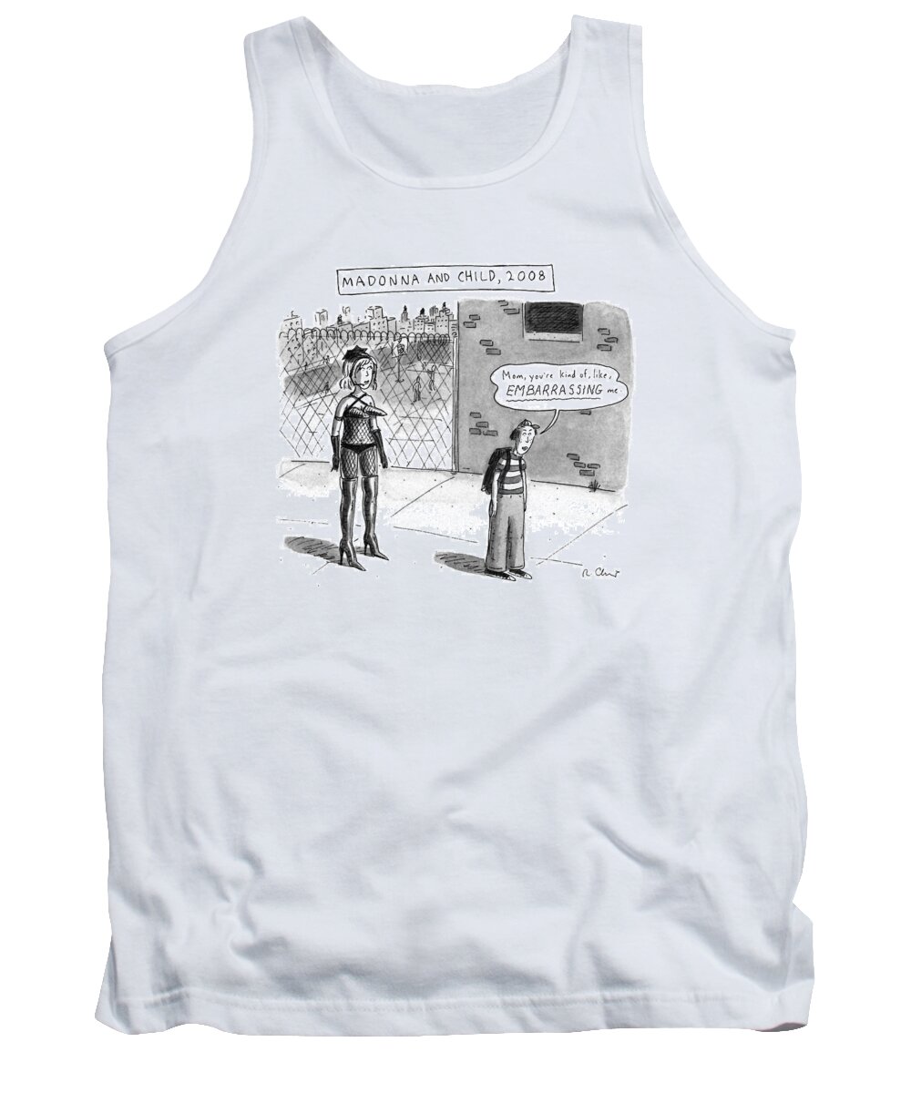 No Caption
Title: Madonna And Child Tank Top featuring the drawing 'madonna And Child by Roz Chast