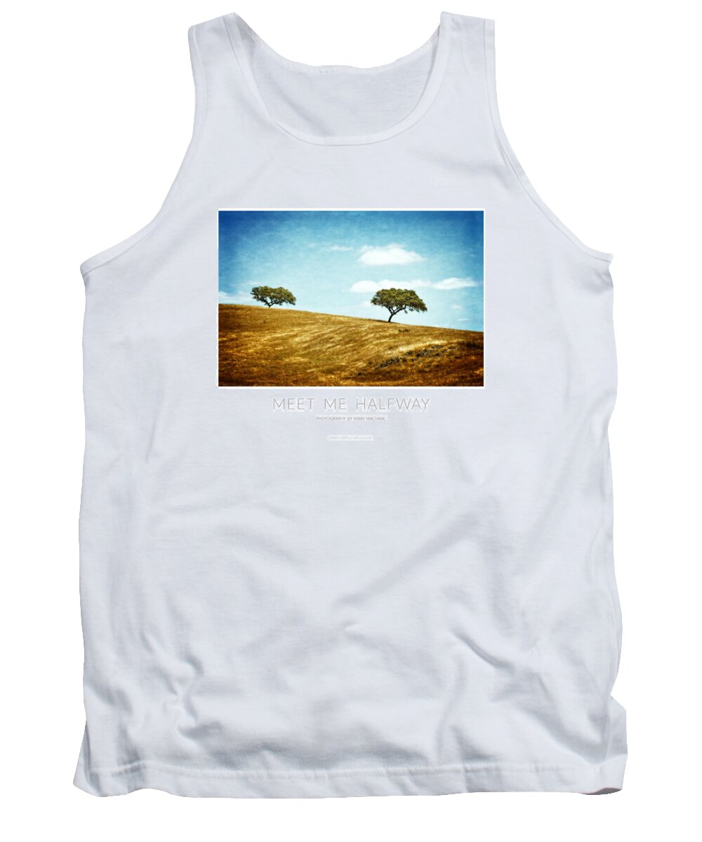 Meet Me Halfway - Poster Series Tank Top featuring the photograph Meet Me Halfway - Poster by Mary Machare