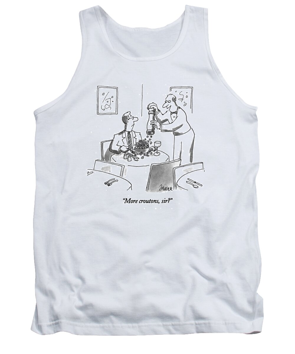 
Dining Tank Top featuring the drawing More Croutons by Jack Ziegler