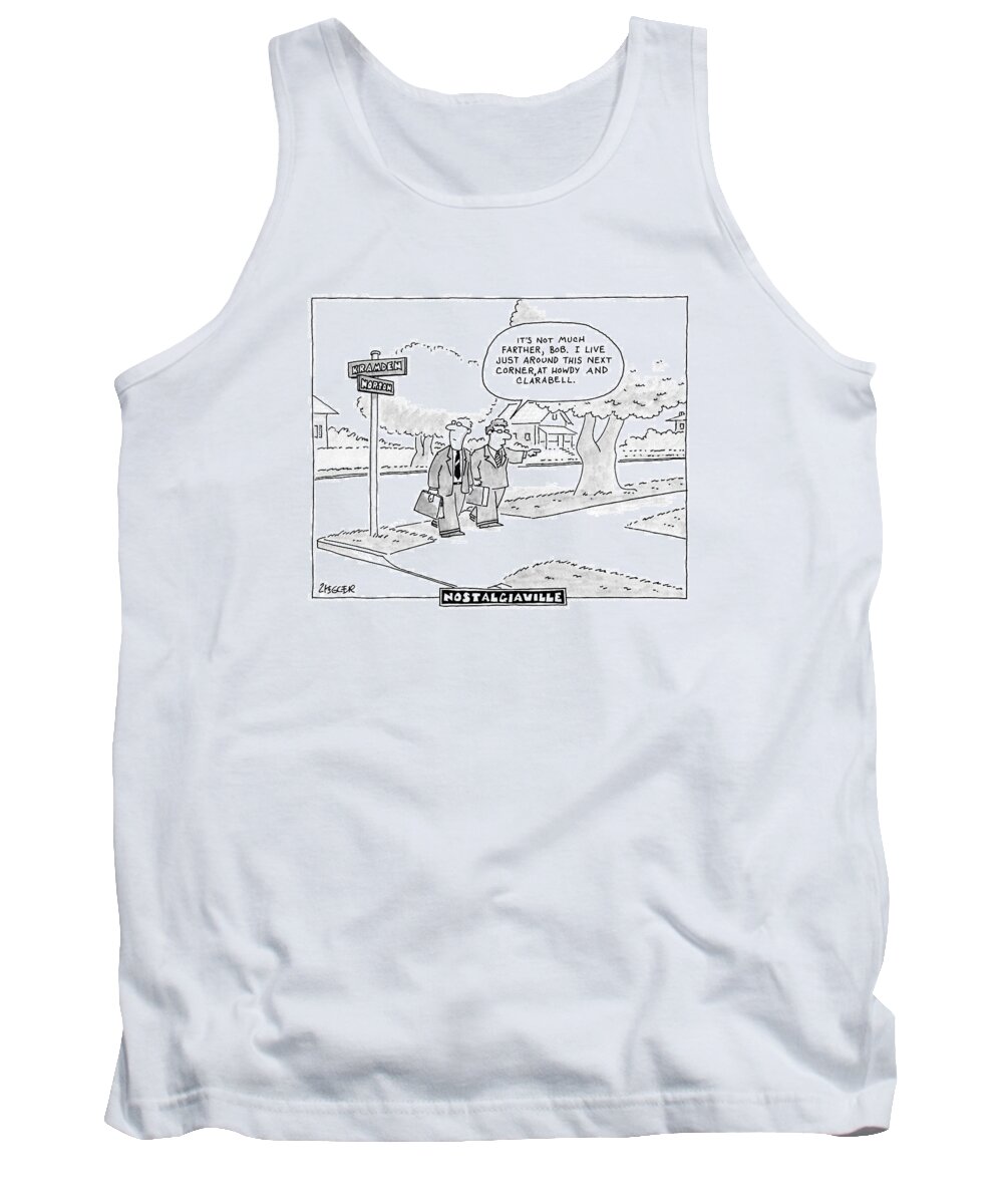 Memory Tank Top featuring the drawing Nostalgiaville by Jack Ziegler