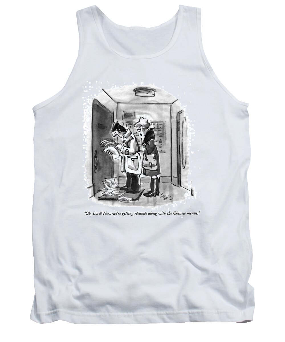 
(man Says To Wife As He Flips Through Piles Of Paper Outside Their Apartment Door)
Urban Tank Top featuring the drawing Oh, Lord! Now We're Getting Resumes by Lee Lorenz