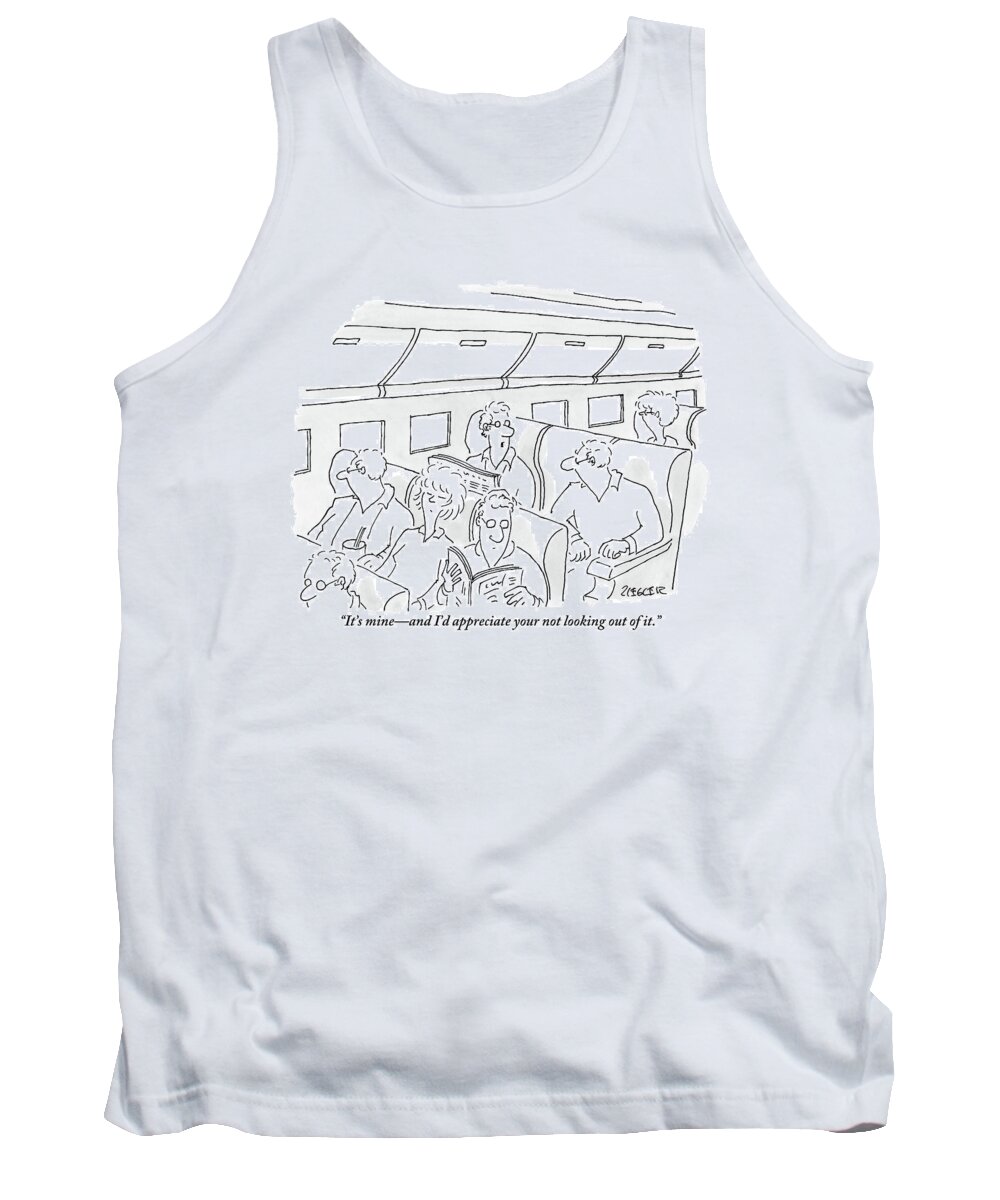 Windows Tank Top featuring the drawing One Man, Sitting In The Window Seat Of A Plane by Jack Ziegler